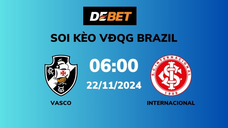 Thông tin trận đấu Vasco vs Internacional